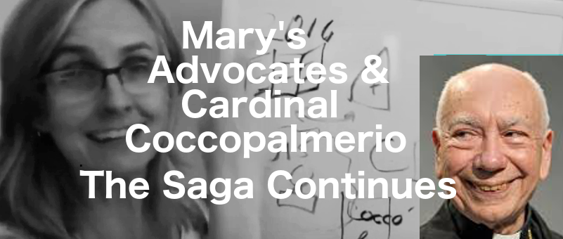 Mary’s Advocates & Cdl. Coccopalmerio – the Saga Continues