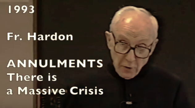 Annulment Crisis exposed by Fr. John A. Hardon
