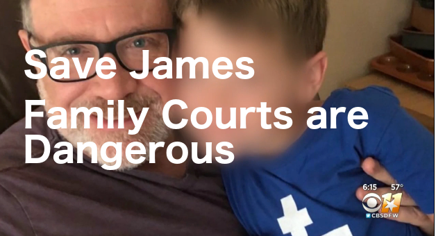 Save James – Family Courts are Dangerous