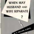 When May Husband & Wife Separate? - Miller, 1957