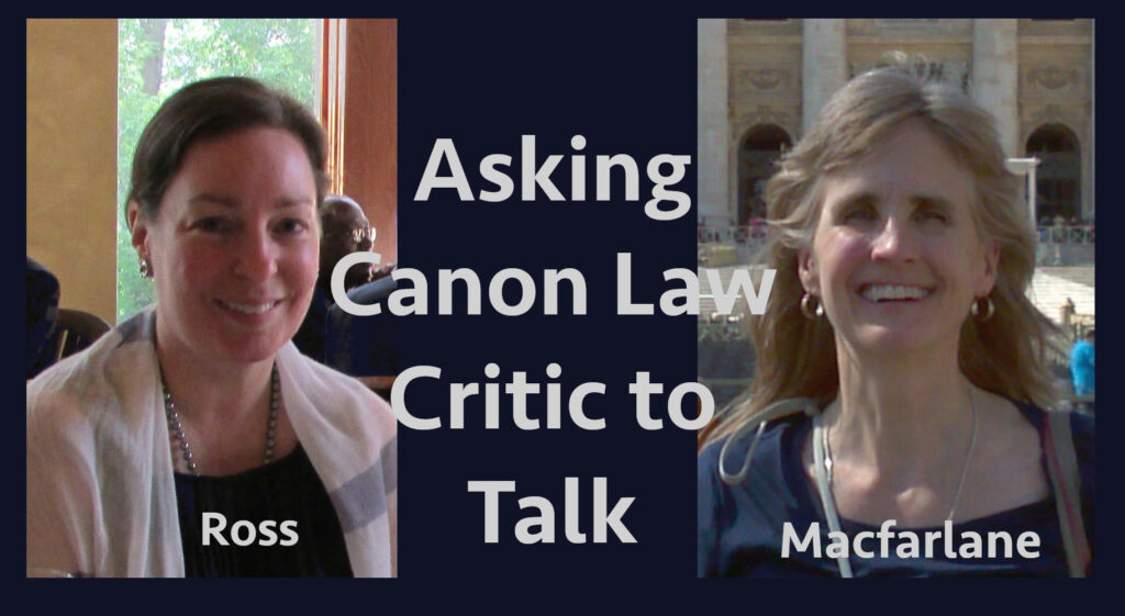 Mary’s Advocates asks Canon Law Critic  to Talk