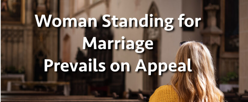 Woman Standing Steadfast to Marriage, Prevails on Appeal