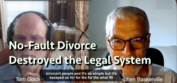 No-Fault Divorce Destroyed the Legal System